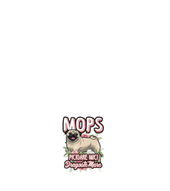 mops : picioare mici dragoste mare model negru pe tricou