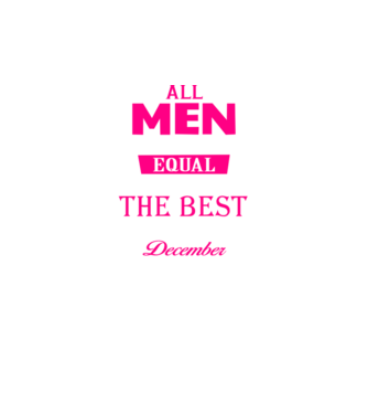 All men created equal but only the beat are born in december model negru pe tricou