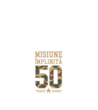 Misiune împlinită 50 model alb pe tricou