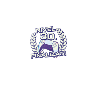 Nivel 30 finalizat! model negru pe tricou