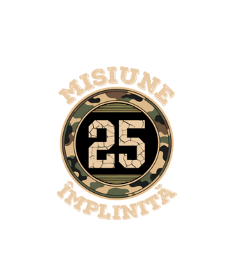 Misiune împlinită 25 model alb pe tricou