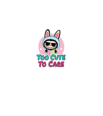 Too cute to care model negru pe tricou