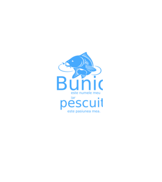 Bunic este numele meu, iar pescuitul este pasiunea mea model negru pe tricou