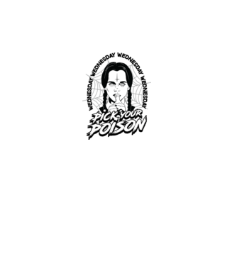 WEDNESDAY Pick your poison model alb pe tricou