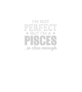 Not perfect, but PISCES model negru pe tricou