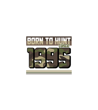 Born to hunt since 1995 model negru pe tricou