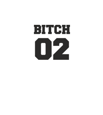 Bitch 02 model alb pe tricou