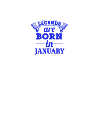 Legends are born in January model alb pe tricou