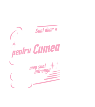 Sunt doar o mamă pentru lumea din jur, dar pentru familia mea sunt întreaga lume! model alb pe tricou