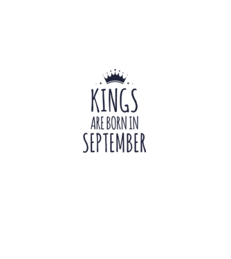 Kings are born in - September model turcoaz pe tricou