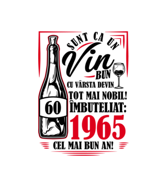 Un Vin Bun 1965 - Alb model alb pe tricou