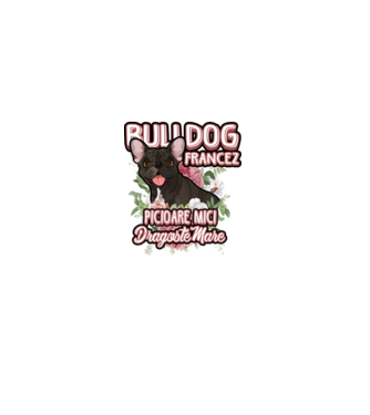 bulldog francez - picioare mici dragoste mare model alb pe tricou