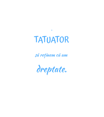 sunt tatuator, pentru a economisi timp, să reținem că am întotdeauna dreptate model negru pe tricou
