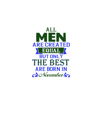 All men created equal but only the beat are born in november model gri pe tricou