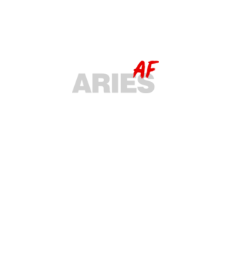 ARIES as fuck model negru pe tricou