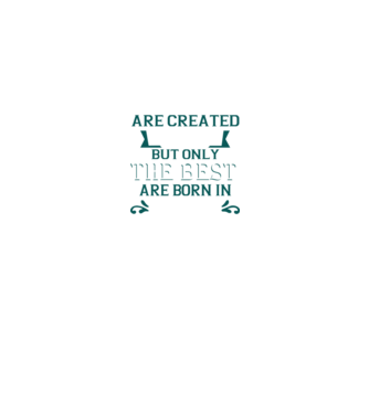 All men created equal but only the beat are born in july model verde pe tricou