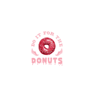 Do it for the donuts model negru pe tricou