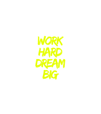 Work Hard Dream Big model negru pe tricou