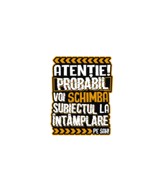 Atenție, probabil voi schimba subiectul la întâmplare pe șah model negru pe tricou
