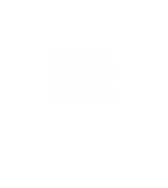 Normal people scare me model negru pe tricou