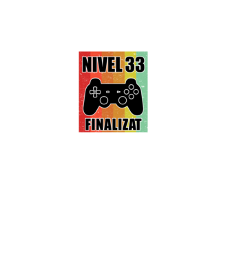 Nivel 33 finalizat model turcoaz pe tricou