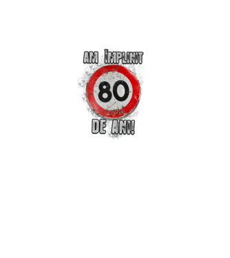 Am împlinit 80 de ani! model negru pe tricou