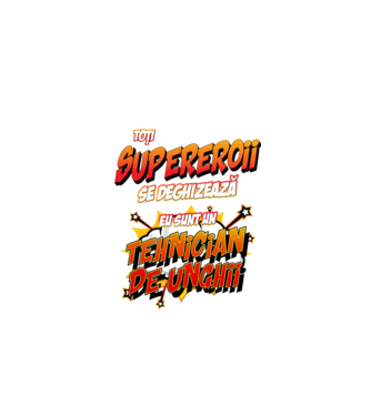 Toți supereroii se deghizează, eu sunt un tehnician de unghii model alb pe tricou