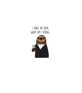 I have no idea sloth model alb pe tricou