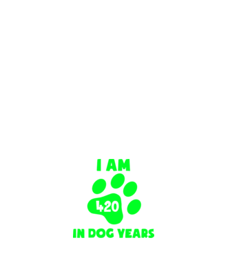 Dog Year - 420 model alb pe tricou