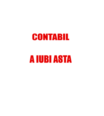 Sunt suficient de priceput pentru a fi CONTABIL și suficient de nebun pentru a iubi asta model negru pe tricou