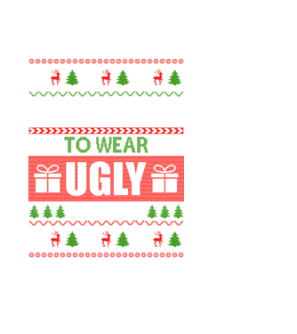 Too Cute for ugly sweater model negru pe tricou