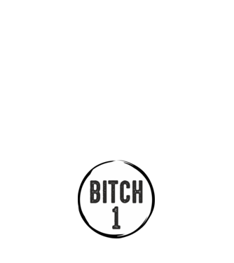 BITCH 1 model negru pe tricou