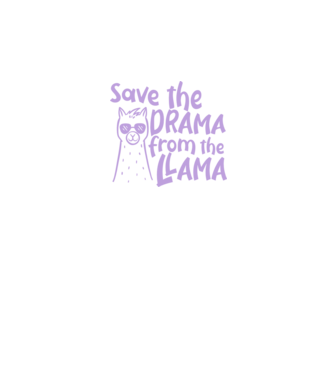 Save the drama from the llama model negru pe tricou