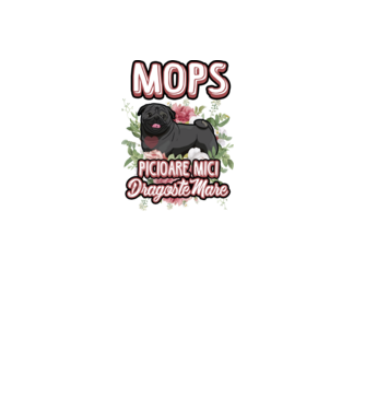 Mops negru picioare mici dragoste mare model alb pe tricou