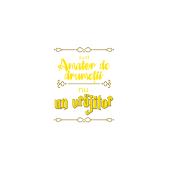 Sunt amator de drumeții, nu un vrăjitor model negru pe tricou