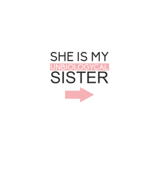 Unbiologycal Sister 01 model alb pe tricou