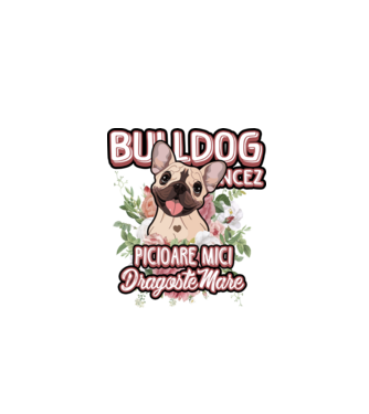Bulldog francez picioare mici dragoste mare model alb pe tricou