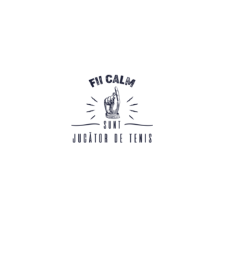 Fii calm, sunt JUCĂTOR DE TENIS model alb pe tricou