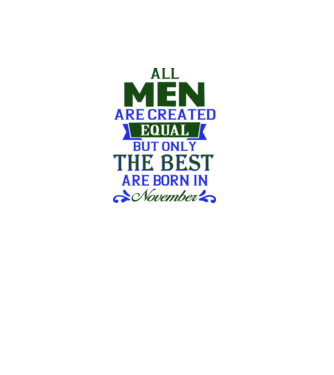 All men created equal but only the beat are born in november model gri pe tricou