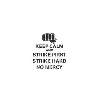 Keep calm and strike first cobra kai model alb pe tricou