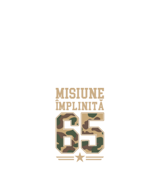 Misiune împlinită 65 model alb pe tricou