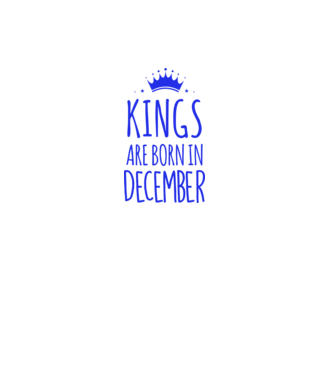 Kings are born in - December model gri pe tricou