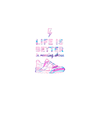 Life is better running shoes HOLO model negru pe tricou