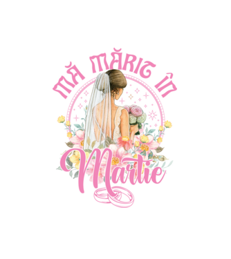 mă mărit - în martie model alb pe tricou