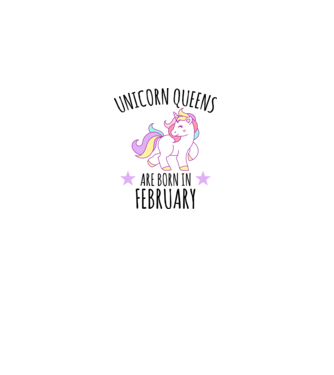 Unicorn queens are born in - February model gri pe tricou