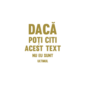 Dacă poți citi acest text, nu eu sunt ultimul model alb pe tricou