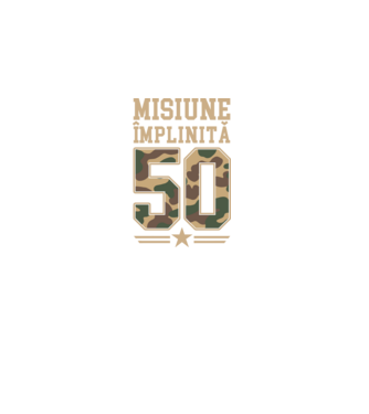 Misiune împlinită 50 model negru pe tricou