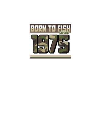 Born to fish since 1975 model negru pe tricou
