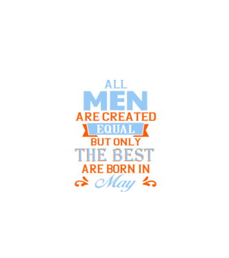 All men created equal but only the beat are born in may model negru pe tricou