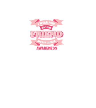 I wear pink for my friend model negru pe tricou